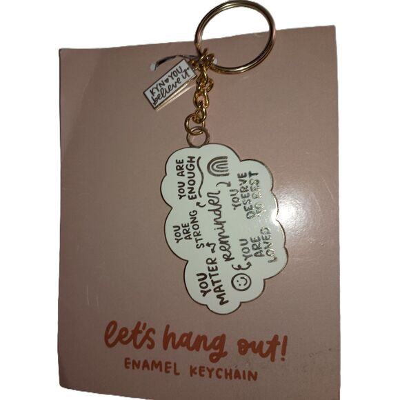 Enamel Keychain: Let's Hang Out - You are loved, You Deserve to Rest, You Matter - Picture 2 of 3